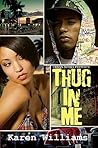 Thug In Me