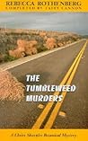 The Tumbleweed Murders by Rebecca Rothenberg