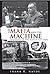 The Mafia and the Machine: The Story of the Kansas City Mob