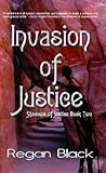 Invasion of Justice by Regan Black