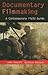 Documentary Filmmaking A Co...