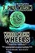 Wheels Within Wheels (The L...