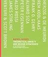 Theoretical Anxiety and Design Strategies in the Work of Eight Contemporary Architects Theoretical Anxiety and Design Strategies in the Work of Eight Contemporary Architects