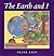 The Earth and I