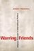 Warring Friends: Alliance Restraint in International Politics (Cornell Studies in Security Affairs)
