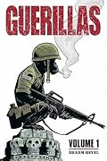 Guerillas Volume 1