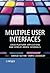 Multiple User Interfaces: C...