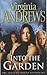 Into the Garden by V.C. Andrews Into the Garden by V.C. Andrews