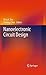 Nanoelectronic Circuit Design by Niraj K. Jha