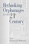 Rethinking Orphanages for the 21st Century (Women)