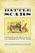 Battle Scars: Gender and Sexuality in the American Civil War