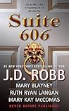 Suite 606 by J.D. Robb