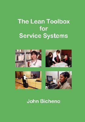 The Lean Toolbox for Service Systems (Paperback)