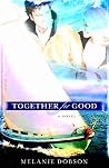 Together for Good: A Novel Together for Good: A Novel