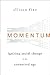 Momentum: Igniting Social C...