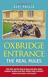 Oxbridge Entrance: The Real Rules