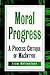 Moral Progress: A Process Critique of MacIntyre (Suny Series in Philosophy)