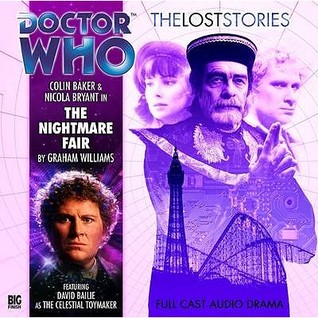 Doctor Who: The Nightmare Fair (The Lost Stories 1.1)