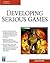 Developing Serious Games (G...