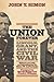 The Union Forever: Lincoln, Grant, and the Civil War