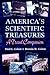 America's Scientific Treasures: A Travel Companion