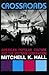 Crossroads by Mitchell K. Hall
