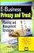 E-Business Privacy and Trust: Planning and Management Strategies