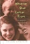 Where She Came From: A Daughter's Search for Her Mother's History
