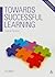 Towards Successful Learning