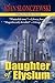 Daughter Of Elysium (Elysium Cycle, #2)