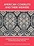 American Coverlets and Their Weavers: Coverlets from the Collection of Foster and Muriel McCarl (Williamsburg Decorative Arts Series)