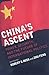 China's Ascent: Power, Secu...