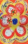 The Creative Soul: Art and the Quest for Wholeness