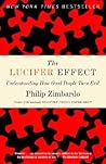The Lucifer Effect by Philip G. Zimbardo