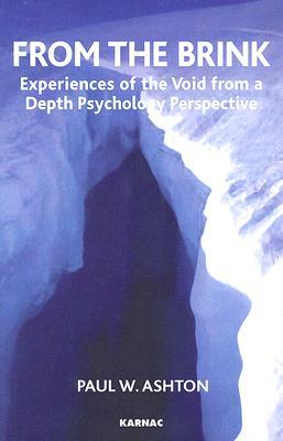 From the Brink: Experiences of the Void from a Depth Psychology Perspective (Paperback)