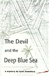 The Devil and the Deep Blue Sea