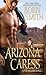 Arizona Caress by Bobbi Smith