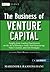 The Business of Venture Cap...