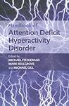 Handbook of Attention Deficit Hyperactivity Disorder Handbook of Attention Deficit Hyperactivity Disorder