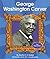 George Washington Carver (First Biographies)