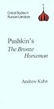 Pushkin's Bronze Horseman (Critical Studies in Russian Literature)