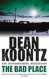 The Bad Place by Dean Koontz