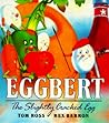 Eggbert: The Slightly Cracked Egg (Paperstar) Eggbert: The Slightly Cracked Egg (Paperstar)