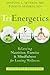TriEnergetics: Balancing Nutrition, Exercise & Mindfulness for Lasting Wellness