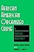 African American Organized Crime by Rufus Schatzberg
