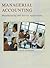 Managerial Accounting: Manufacturing and Service Applications