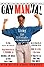 The Unofficial Gay Manual by Kevin DiLallo