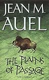 The Plains of Passage by Jean M. Auel