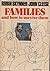 Families and How to Survive Them by A.C. Robin Skynner