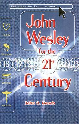 John Wesley for the 21st Century (Paperback)